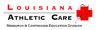 Louisiana Athletic Care Research & Continumin Education Division